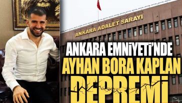Ankara Emniyeti'nde hareketli saatler! Ayhan Bora Kaplan soruşturması çerçevesinde, görevden alınan emniyetçilerin evleri tek tek arandı...