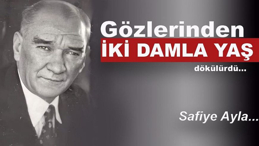 Atatürk'ü her seferinde ağlatan türkü: 