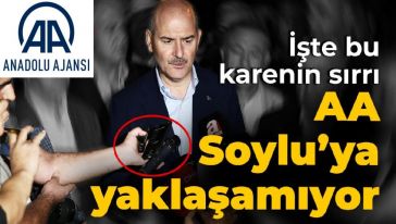 Anadolu Ajansı, Bakan Soylu'ya neden yaklaşamıyor?