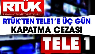 RTÜK'ten TELE1'e 3 gün yayın durdurma cezası..!