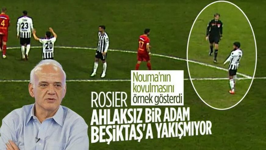 Ahmet Çakar'ın Rosier sözleri Beşiktaş camiasını kızdırdı! 