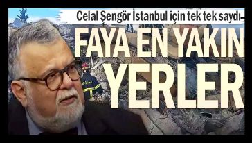 Prof. Dr. Celal Şengör İstanbul'da fay hattına en yakın yerleri tek tek saydı..!