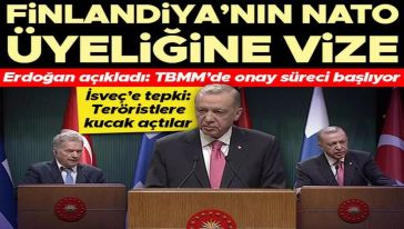 Cumhurbaşkanı Erdoğan açıkladı... Finlandiya'nın NATO üyeliği onay süreci başlıyor!