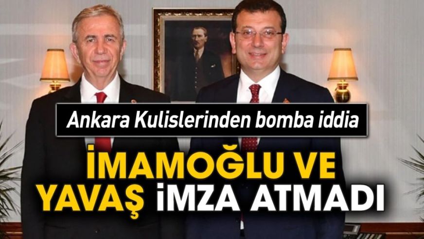 CHP'li Belediye başkanlarının 'Kılıçdaroğlu'na destek' bildirisine 'İmamoğlu ve Yavaş' imza atmadı iddiası!