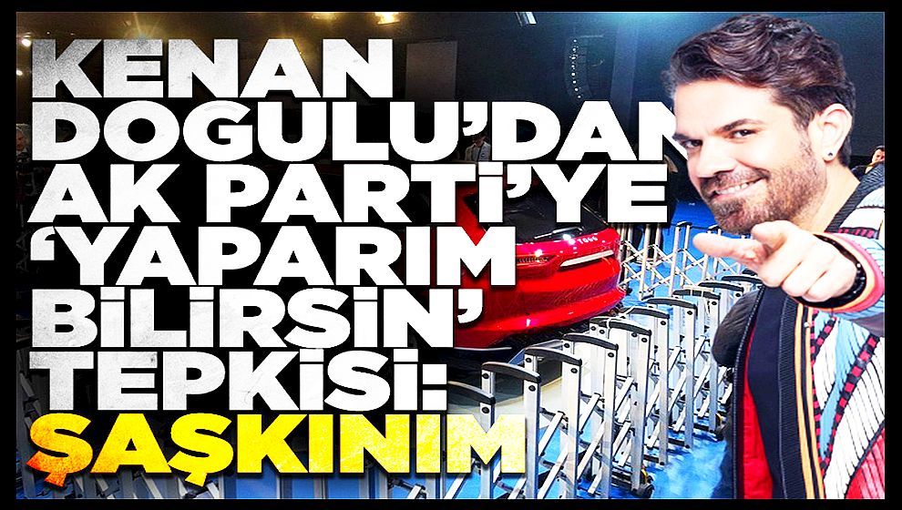 Kenan Doğulu'dan AK Parti'nin TOGG videosuna tepki: "Şarkım benden izin,.."