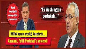 DSP lideri Önder Aksakal'dan Fatih Portakal'a sert tepki: 