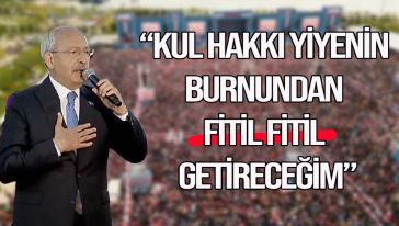 Cumhurbaşkanı adayı Kılıçdaroğlu: 