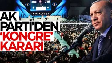 AK Parti'de 'olağanüstü kongre' için karar alındı...