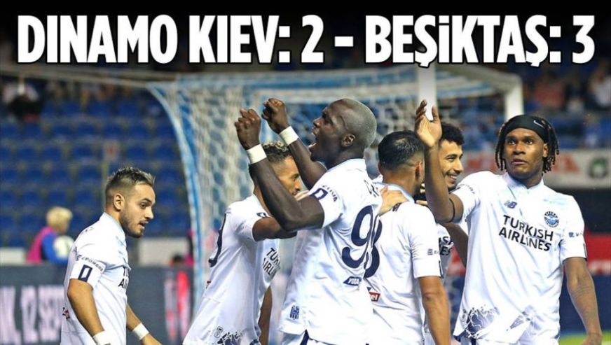 Beşiktaş yağmur gibi yağdı! Dinamo Kiev 2-3 Beşiktaş
