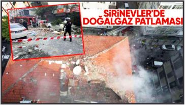 İstanbul Şirinevler'de 5 katlı bir binada patlama: 2 can kaybı, 2'si ağır 5 yaralı