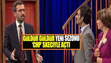 CHP'deki 'değişim' tartışmaları Güldür Güldür Show'da skeç oldu..! 