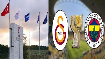 TFF, Galatasaray ve Fenerbahçe'den Süper Kupa için ortak açıklama!