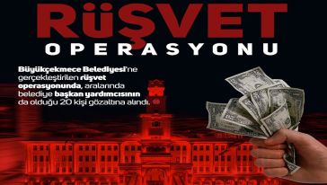 CHP'li Büyükçekmece Belediyesi'ne "rüşvet" operasyonu!
