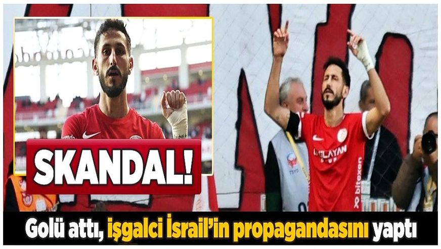 Antalyaspor'un İsrailli futbolcusu Sagiv Jehezkel'den işgalci İsrail propagandası! Tepkiler çığ gibi...