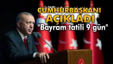 Cumhurbaşkanı Erdoğan iftar programında duyurdu: "Ramazan Bayramı tatili 9 gün...."