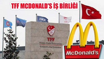 McDonald's Türkiye ile Türkiye Futbol Federasyonu arasındaki iş birliği sessiz sedasız bitirildi...