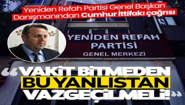 YRP Kurucular Kurulu Üyesi Yücel Mollaismailoğlu: "Cumhur İttifakı'nın desteklendiği açıklanmalıdır..!"