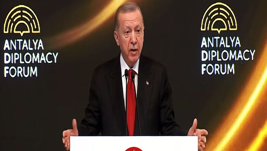 Antalya Diplomasi Forumu... Cumhurbaşkanı Erdoğan: 