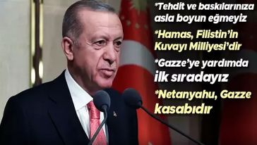Cumhurbaşkanı Erdoğan'dan sert sözler: "Netanyahu Gazze kasabıdır..!"