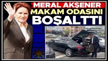 Meral Akşener, İYİ Parti'deki makam odasını boşalttı...