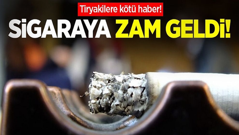 Seçim sonrası ilk zam sigaraya geldi..!