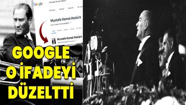 Google tepkileri duydu ve 'Atatürk' ayıbına son verdi..!