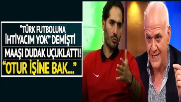 'Türk futboluna ihtiyacım yok' demişti! Hamit Altıntop'un maaşı dudak uçuklattı..!
