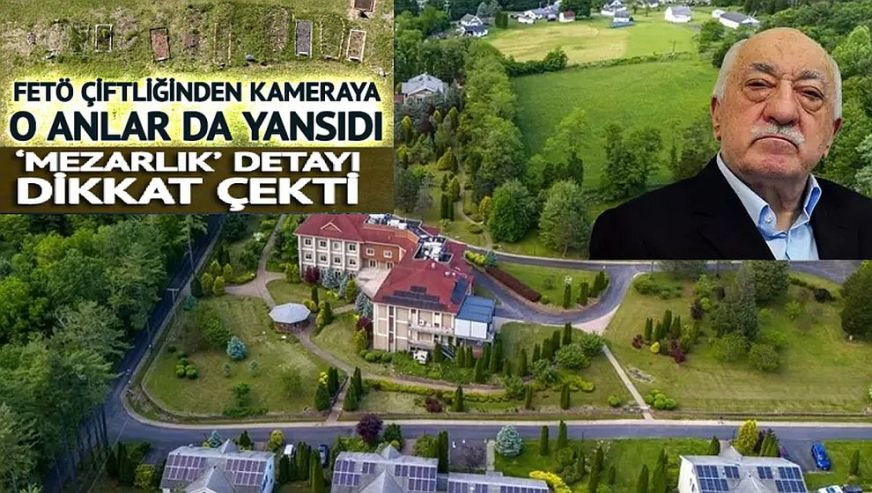 'Mezarlık' detayı iddiaları güçlendirdi! Pensilvanya'daki FETÖ çiftliğinden kameraya o anlar da yansıdı..!