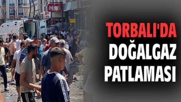 İzmir Torbalı'da bir binada doğalgaz patlaması: 4 ölü, 10'u ağır 20 kişin yaralandı...
