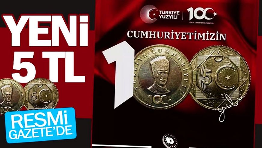 Madeni 5 TL tedavüle çıkıyor; Resmi Gazete'de yayımlandı...