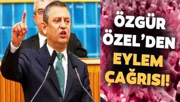 CHP Lideri Özgür Özel'den Türkiye'ye eylem çağrı: 'Bu akşam 21.00'da başlıyoruz..!'