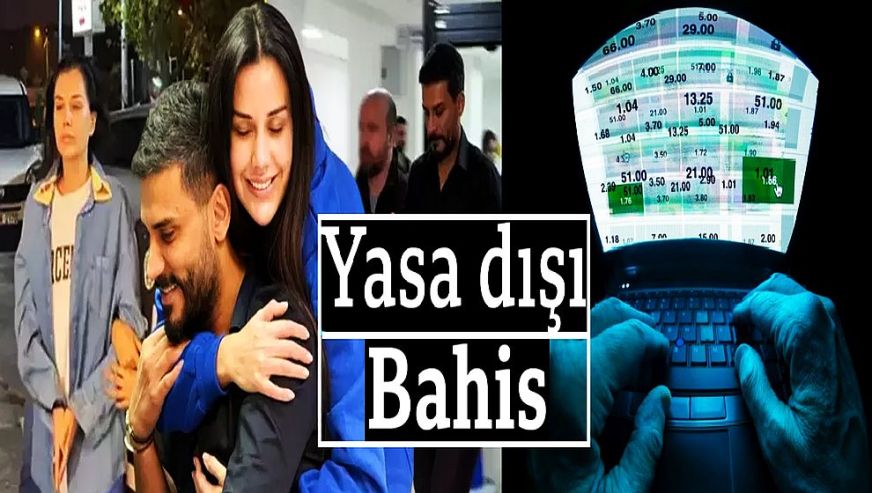 Dilan-Engin Polat iddianamesi... 'Yasa dışı bahis geliri 1 milyar liradan fazla..!