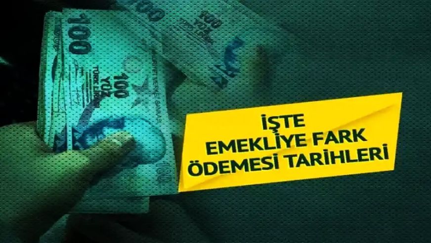 Emeklilere 'fark ödemesi' tarihi belli oldu...