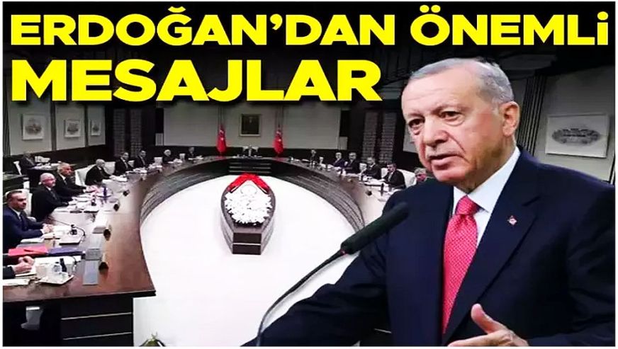 Kabine toplantısı sona erdi! Cumhurbaşkanı Erdoğan: 