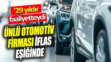 Otomotiv şirketi konkordato ilan etti! 29 yıldır üretim yapıyordu...