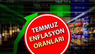 TÜİK Temmuz ayı enflasyon verilerini açıkladı...