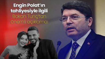 Bakan Tunç'tan "Engin Pola"t açıklaması: "Suçsuz oldukları anlamına gelmez..!"