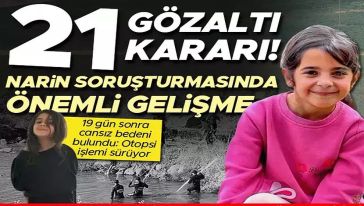 Kan donduran detayları Diyarbakır Valisi Zorluoğlu açıkladı! Narin cinayetinde 21 kişi gözaltında..! 