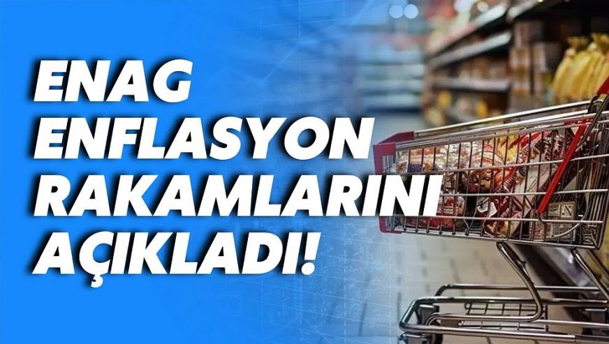 ENAG Ağustos ayı enflasyon rakamlarını açıkladı!