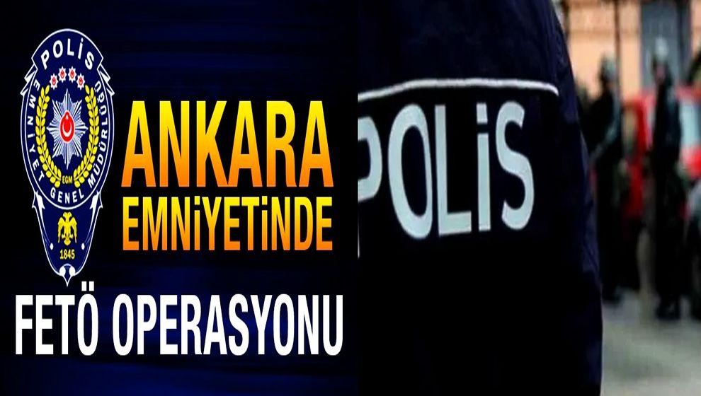 Ankara'da FETÖ operasyonu! Çok sayıda emniyet mensubu için gözaltı kararı..!