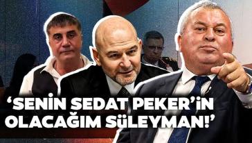 Cemal Enginyurt'tan Süleyman Soylu'ya: "Sedat Peker'in olacağım..!"