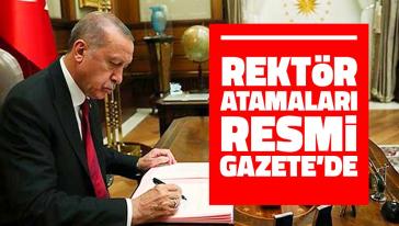 Cumhurbaşkanı Erdoğan'dan rektör atamaları...