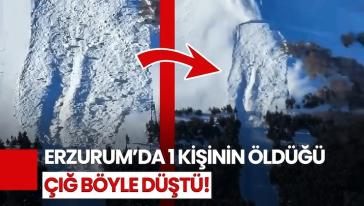 Erzurum'da çığ düşme anı kamerada... İnceleme başlatıldı!