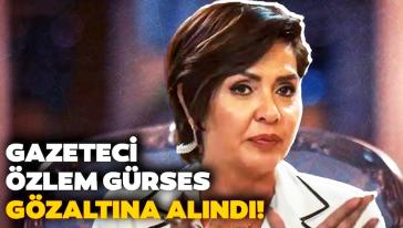 Gazeteci Özlem Gürses gözaltına alındı! Gerekçe: "Halkı yanıltıcı bilgiyi alenen yayma!"