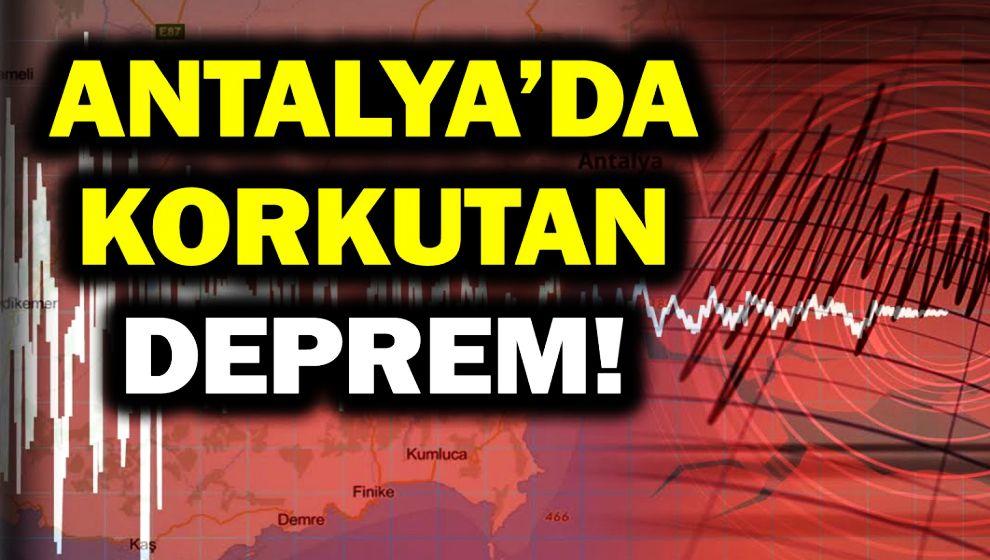 Antalya'da korku yaratan deprem...