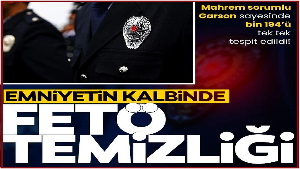 Emniyet’in kalbinde FETÖ temizliği! Bin 194 'kripto polis' tek tek tespit edildi..!