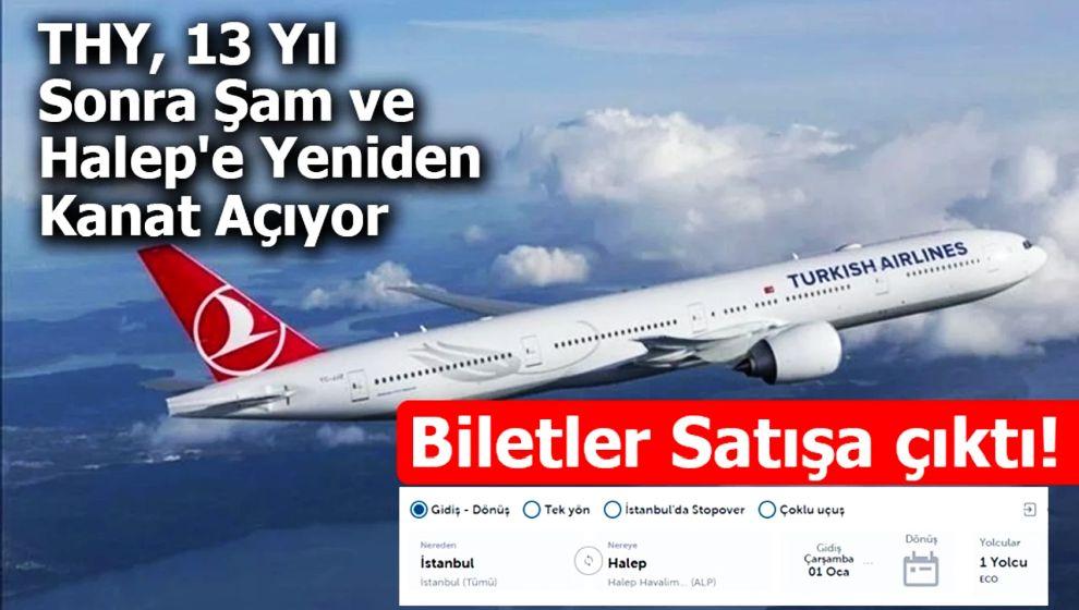 THY, 13 yıl sonra Şam ve Halep'e uçuşları yeniden başlatıyor...