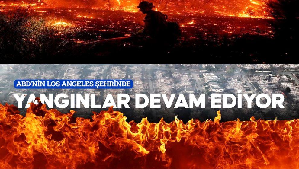 Los Angeles tarihinin en korkunç yangınlarıyla boğuşuyor! Rüzgar şiddetlendi, ölü sayısı arttı...