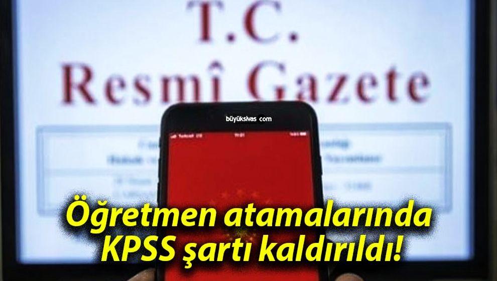 Öğretmen atamalarında KPSS şartı kaldırıldı! Karar 1 Eylül'de yürürlüğe girecek...