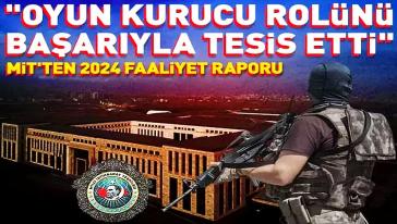 MİT'ten 2024 faaliyet raporu... MİT Başkanı Kalın: 